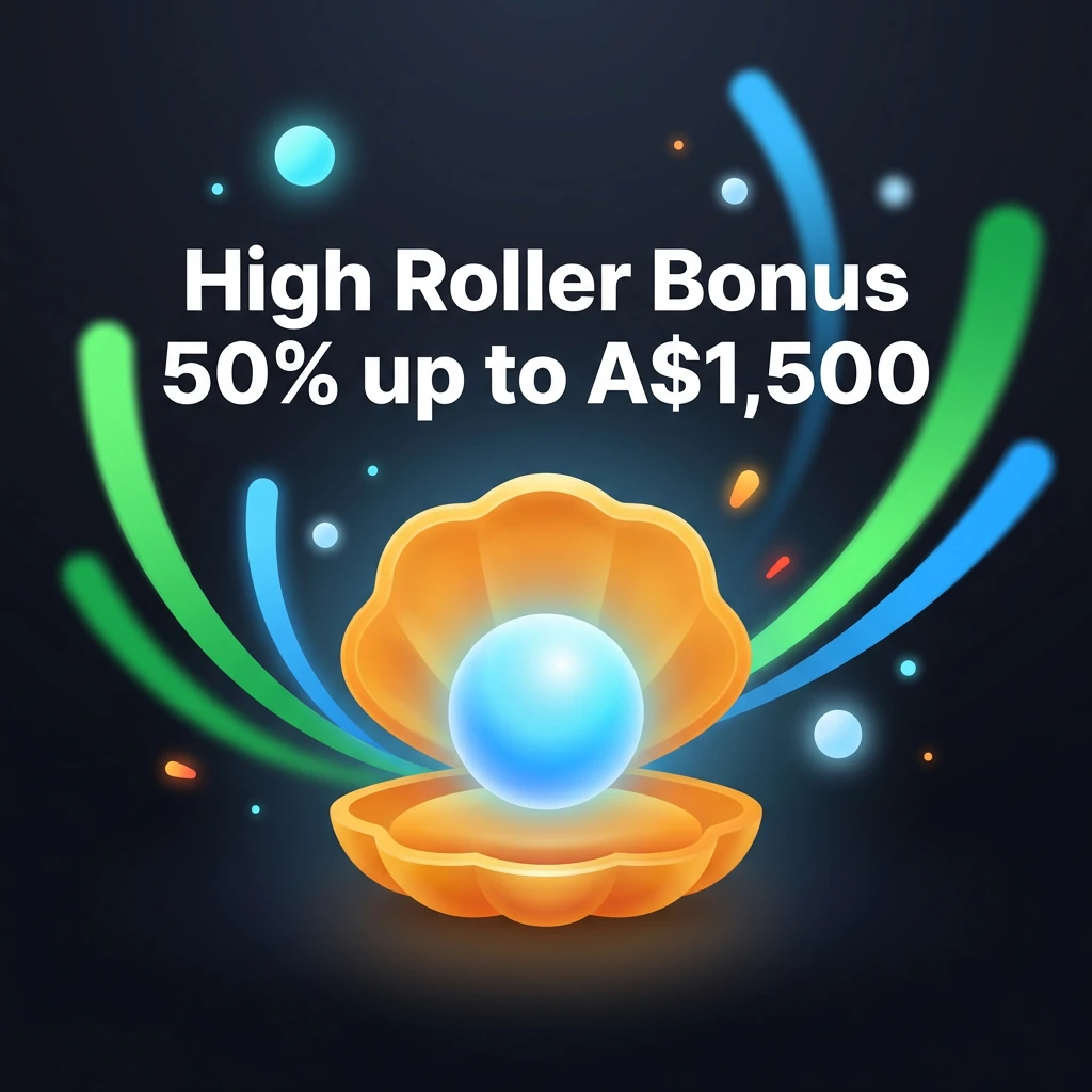 High Roller Bonus 50% up to A$1,500
